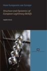 Image for How Europeans See Europe : Structure and Dynamics of European Legitimacy Beliefs