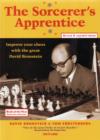 Image for The Sorcerer&#39;s Apprentice : Improve Your Chess with the Great David Bronstein