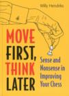 Image for MOVE FIRST THINK LATER