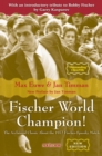 Image for Fischer World Champion: The Acclaimed Classic About the 1972 Fischer-Spassky Match
