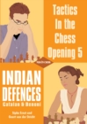 Image for Tactics in the Chess Opening 5: Indian Defences Catalan &amp; Benoni