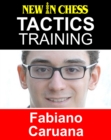 Image for Tactics Training - Fabiano Caruana: How to improve your Chess with Fabiano Caruana and become a Chess Tactics Master