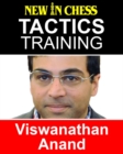 Image for Tactics Training - Viswanathan Anand: How to improve your Chess with Viswanathan Anand and become a Chess Tactics Master