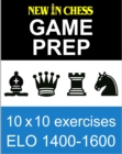 Image for New In Chess Gameprep Elo 1400-1600