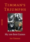 Image for Timman&#39;s Triumphs