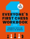 Image for Everyone&#39;s First Chess Workbook: Fundamental Tactics and Checkmates for Improvers - 738 Practical Exercises