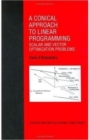 Image for A conical approach to linear programming  : scalar and vector optimization problems