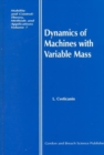 Image for Dynamics of Machines with Variable Mass