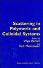 Image for Scattering in Polymeric and Colloidal Systems