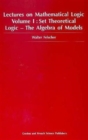 Image for Set Theoretical Logic-The Algebra of Models