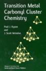 Image for Transition Metal Carbonyl Cluster Chemistry