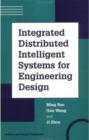 Image for Integrated Distributed Intelligent Systems for Engineering Design