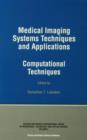 Image for Medical Imaging Systems Techniques and Applications