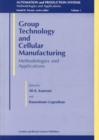 Image for Group technology and cellular manufacturing  : methodologies and applications