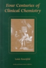 Image for Four Centuries of Clinical Chemistry