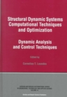 Image for Structural Dynamic Systems Computational Techniques and Optimization