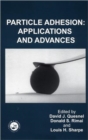 Image for Particle Adhesion : Applications and Advances