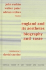 Image for England and its aesthetes  : biography and taste