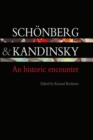 Image for Schèonberg and Kandinsky  : an historic encounter