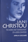 Image for Jani Christou  : the works and temperament of a Greek composer of our time