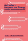 Image for Antibodies in diagnosis and therapy  : technologies, mechanisms and clinical data