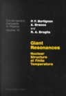 Image for Giant resonances  : nuclear structure at finite temperature