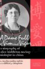 Image for A dame full of vim and vigour  : a biography of Alice Middleton Boring