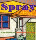 Image for Spray  : the work of Howard Arkley