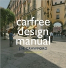 Image for Carfree design manual