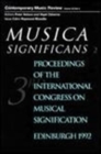 Image for Musica Significans Part 2 : A special issue of the journal Contemporary Music Review