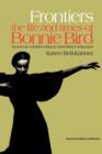 Image for Frontiers  : the life and times of Bonnie Bird