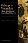 Image for Music of the Russian Court Chapel ChoirVol. 1: From Galuppi to Vorotnikov