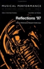 Image for Reflections &#39;97 : A special issue of the journal Musical Performance