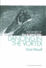 Image for Dancing in the vortex  : the story of Ida Rubinstein
