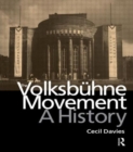 Image for The Volksbèuhne movement  : a history