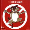 Image for (No) Dog Signs