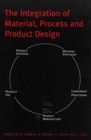 Image for The Integration of Material, Process and Product Design