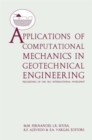 Image for Applications of Computational Mechanics in Geotechnical Engineering
