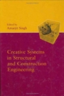 Image for Creative Systems in Structural and Construction Engineering