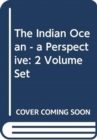 Image for The Indian Ocean - a Perspective : 2 Volume Set