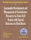 Image for Sustainable Development and Management of Groundwater Resources in Semi-Arid Regions with Special Reference to Hard Rocks : Proceedings of the International Groundwater Conference IGC, Dindigul, India