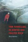 Image for TBM Tunnelling in Jointed and Faulted Rock