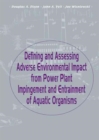 Image for Defining and Assessing Adverse Environmental Impact from Power Plant Impingement and Entrainment of Aquatic Organisms