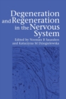 Image for Degeneration and Regeneration in the Nervous System