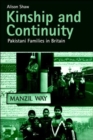 Image for Kinship and continuity  : Pakistani families in Britain