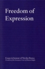 Image for Freedom of Expression : Essays in Honour of Nicolas Bratza President of the European Court of Human Rights
