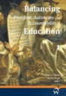 Image for Balancing Freedom, Autonomy and Accountability in Education Volume 1