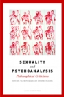 Image for Sexuality and Psychoanalysis : Philosophical Criticisms