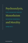 Image for Psychoanalysis, Monotheism, and Morality