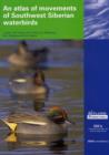 Image for An Atlas of Movements of Southwest Siberian Waterbirds